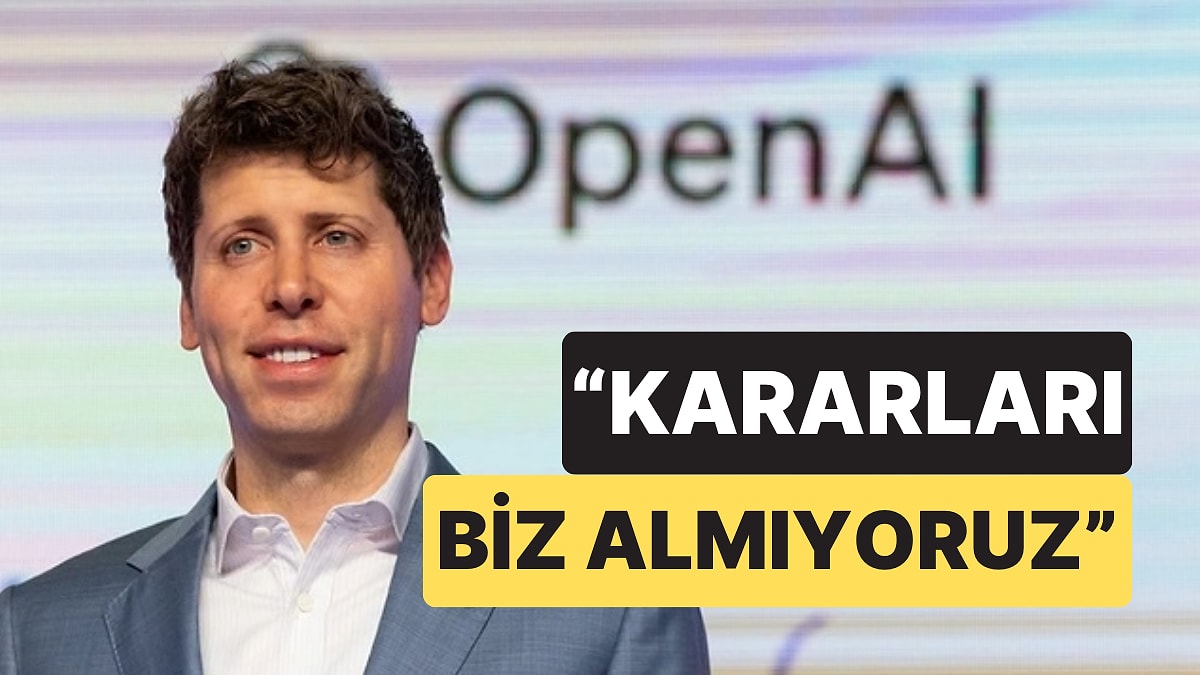 OpenAI CEO’su Sam Altman’dan Pentagon Açıklaması: “Nasıl Kullanıldığını Kontrol Etmiyoruz”