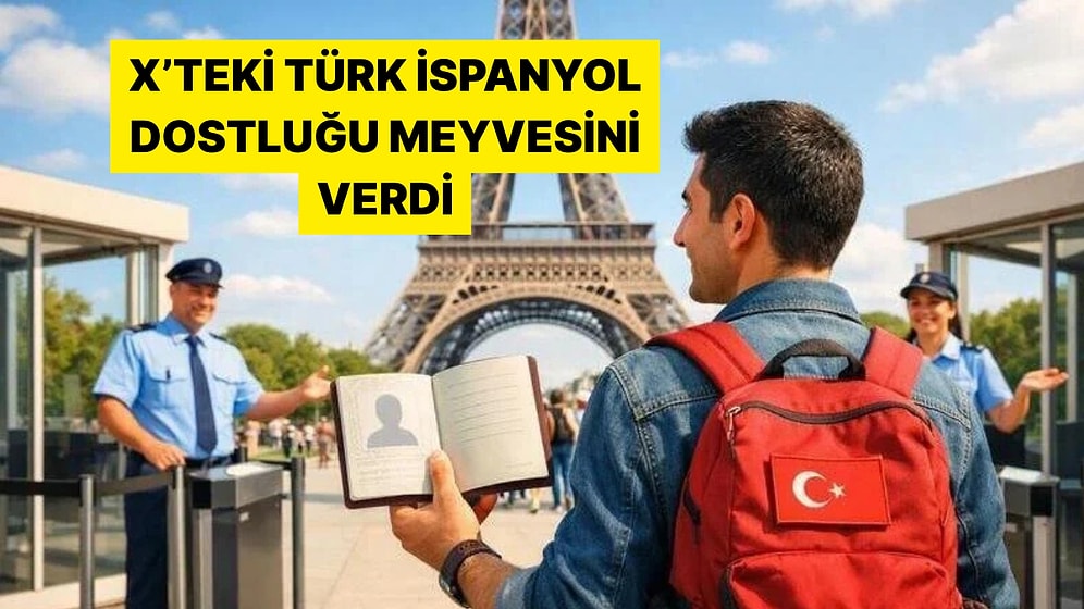 İspanyollar Türklerin Avrupa'ya Vizesiz Girebilmeleri İçin İmza Kampanyası Başlattı