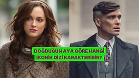 Doğduğun Aya Göre Hangi İkonik Dizi Karakterisin?