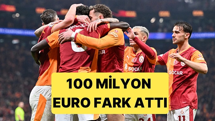 Galatasaray En Yakın Rakibi Fenerbahçe'ye 100 Milyon Euro Fark Attı