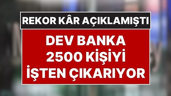 Dev Bankada Büyük Revizyon: Morgan Stanley 2 Bin 500 Kişiyi İşten Çıkarıyor