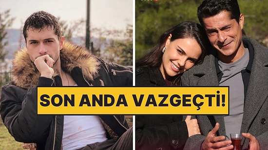 Alperen Duymaz Cennetin Çocukları'ndan Son Anda Ayrıldı