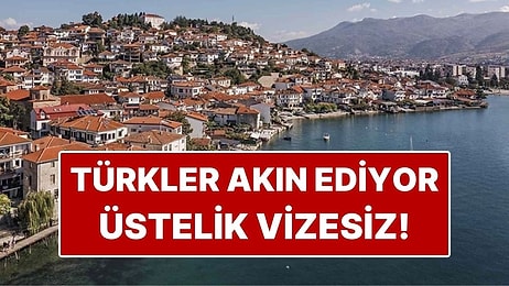 Türklerin Akın Akın Gittiği Vizesiz Şehir: Ohri! Üstelik UNESCO Listesinde