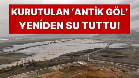 50 Yıl Önce Kurutulmuştu! Antalya’daki Antik Karagöl Yeniden Su Tuttu