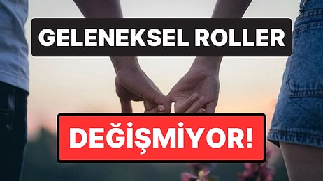 Araştırma: Z Kuşağının Üçte Biri İlişkilerde Son Sözün Erkekte Olması Gerektiğini Düşünüyor