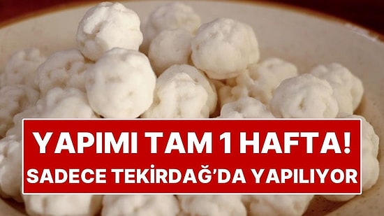 Sadece Tekirdağ'da Üretilen Şakşaki Şekeri Kapış Kapış Gidiyor: Yapımı 1 Hafta Sürüyor