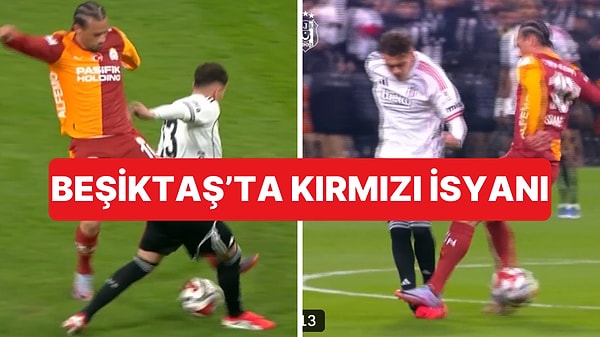 Beşiktaş'ın Kırmızı Kart İsyanı: "Daha Ne Olması Gerekiyor?"