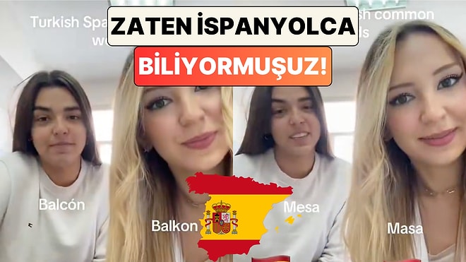 Zaten İspanyolca Biliyormuşuz! İspanyolca ve Türkçede Benzer Olan Kelimeler