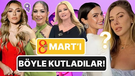Ünlü İsimlerden 8 Mart Dünya Kadınlar Günü Paylaşımları