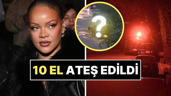 Rihanna’nın Evine Silahlı Saldırı Düzenlendi: 1 Kadın Gözaltına Alındı