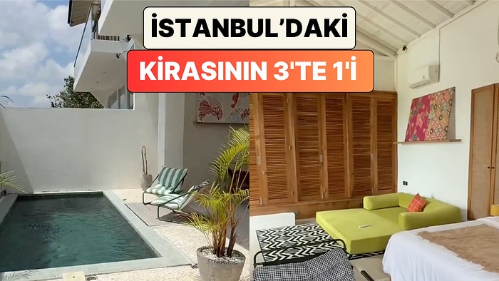 Bir İçerik Üreticisi Bali'de İstanbul'daki Kirasının 3'te 1'i Fiyata Tuttuğu Evi Paylaştı
