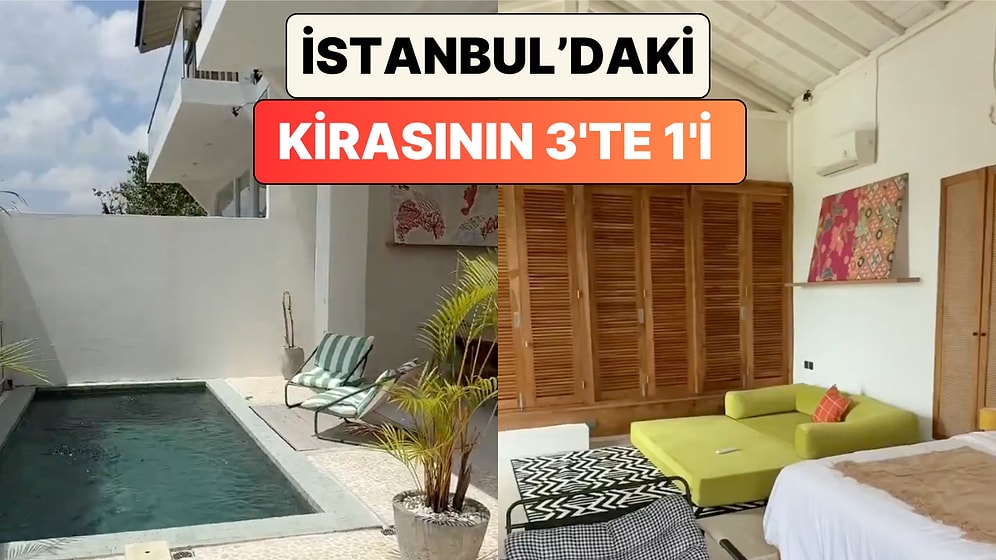 Bir İçerik Üreticisi Bali'de İstanbul'daki Kirasının 3'te 1'i Fiyata Tuttuğu Evi Paylaştı