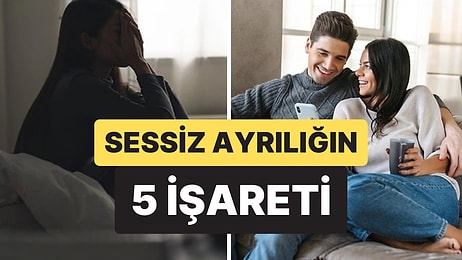 Partnerinizin Sizden Sessizce Uzaklaştığını Gösteren 5 İşaret