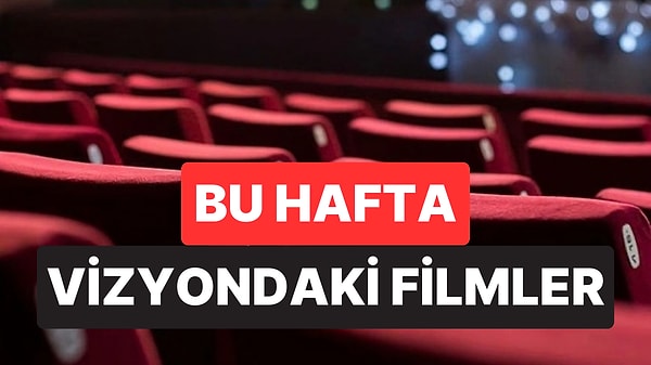 13-15 Mart 2026 İstanbul Vizyon Rehberi: Hafta Sonu Sinemada Ne Var?