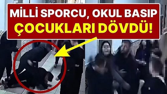 Milli Sporcu, Ortaokulu Basıp Öğrencileri Dövdü!
