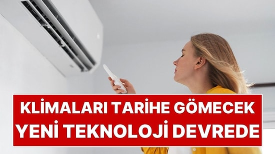 Klimaları Unutturacak Soğutma Sistemi Geliştirildi: Tuz ve İyonlarla Çalışıyor