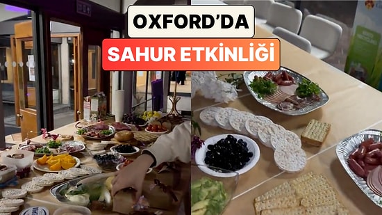 Müslüman Olmayanlar da Katıldı: Oxford'da Okuyan Bir Türk Düzenledikleri Sahur Etkinliğini Paylaştı