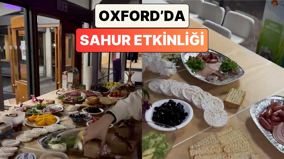 Müslüman Olmayanlar da Katıldı: Oxford'da Okuyan Bir Türk Düzenledikleri Sahur Etkinliğini Paylaştı