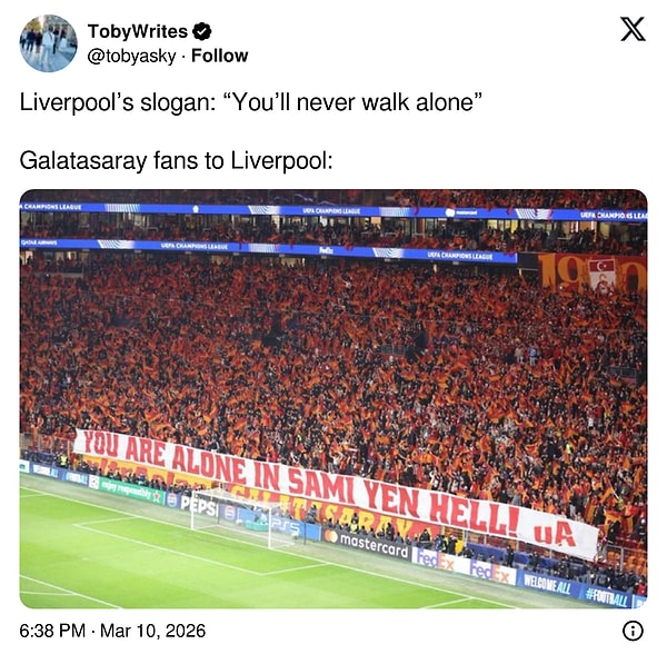 Galatasaray'ın Liverpool'un "Asla yalnız yürümeyeceksin" sloganına göndermesi de dikkat çekti.