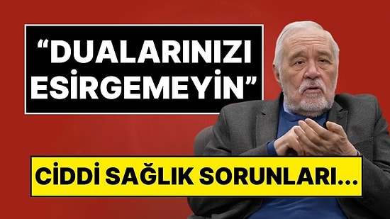 Fatih Altaylı Duyurdu: "İlber Ortaylı Çok Ciddi Sağlık Sorunlarıyla Uğraşıyor, Dualarınızı Esirgemeyin”