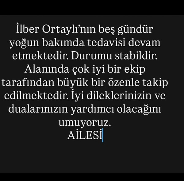 Ailesi açıkladı: İlber Ortaylı yoğun bakımda.
