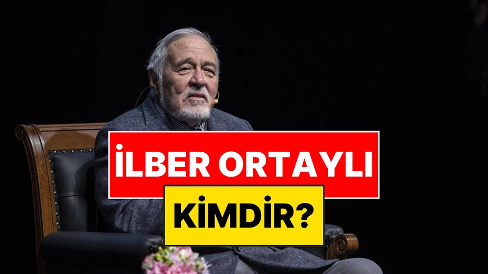 İlber Ortaylı Kimdir, Kaç Yaşında? İlber Ortaylı Neden Yoğun Bakıma Kaldırıldı?