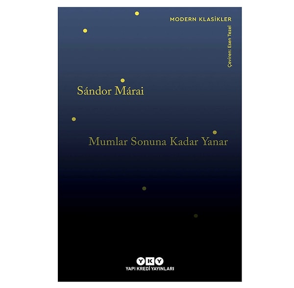 Zamana direnen bir dostluk ve hesaplaşma: Sandor Marai'nin başyapıtı!