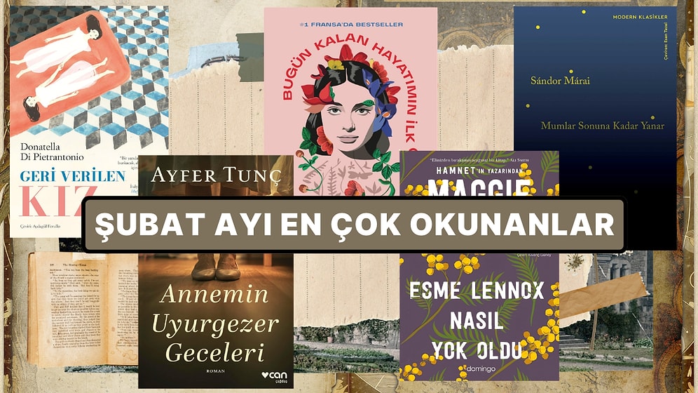 Şubat Ayında Herkes Bunları Okudu: Geçen Ayın En Çok Okunan 12 Kitabı