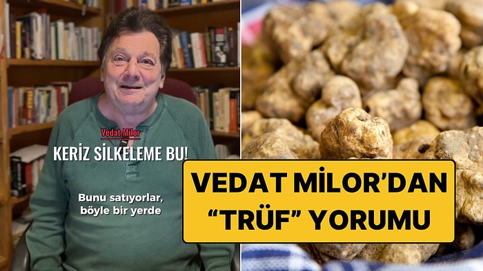 Vedat Milor Popüler Olan Trüf Yağının Ne Olduğunu Anlattı: "Keriz Silkeleme!"
