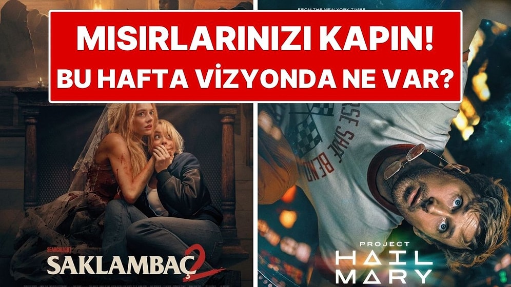 Mısırlar Hazırsa Başlıyoruz! 16-22 Mart Haftası Vizyondaki En Dikkat Çeken Filmler
