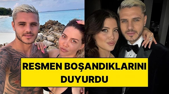 Mauro Icardi, Wanda Nara ile Resmen Boşandıklarını Duyurdu
