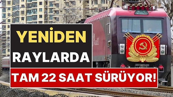 Tam 22 Saat 14 Dakika Sürüyor! Çin-Kuzey Kore Treni 6 Yıl Sonra Yeniden Raylarda