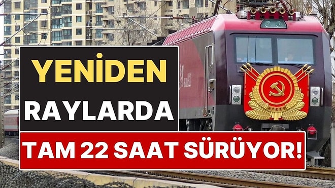 Tam 22 Saat 14 Dakika Sürüyor! Çin-Kuzey Kore Treni 6 Yıl Sonra Yeniden Raylarda