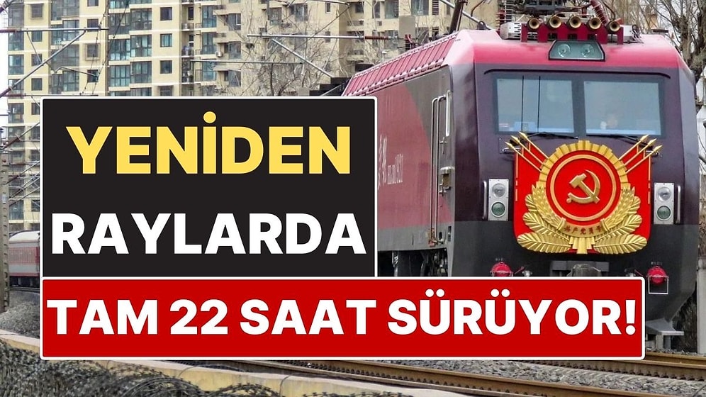 Tam 22 Saat 14 Dakika Sürüyor! Çin-Kuzey Kore Treni 6 Yıl Sonra Yeniden Raylarda