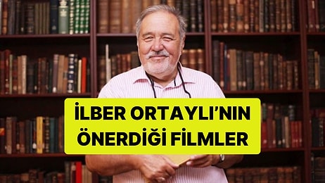 İlber Ortaylı'nın "Bir Ömür Nasıl Yaşanır?" Kitabında Önerdiği 10 Film