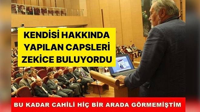 Cehalete Karşı Verdiği Savaşla Bilinen İlber Ortaylı'nın Capsleri Yeniden Gündem Oldu