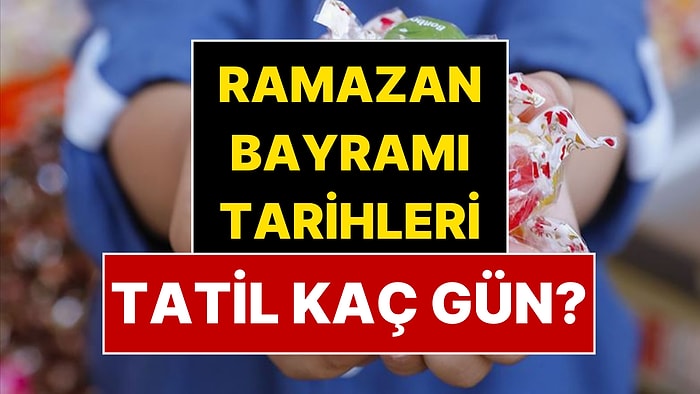 Bayram Tatili Kaç Gün? Bayram Tatili 9 Gün mü?