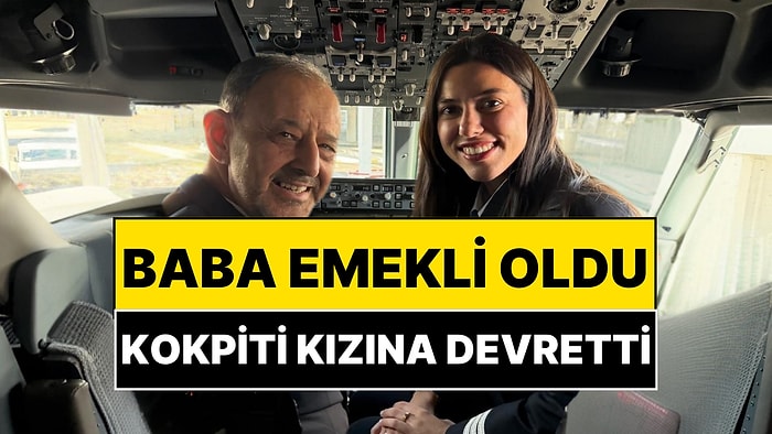 Şanlıurfa-Antalya Seferinde Duygusal Anlar: 42 Yıllık Pilotun Son, Kızının İlk Uçuşu Oldu