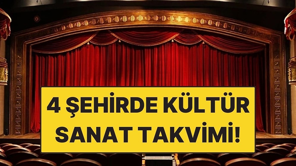 Ankara, İzmir, Bursa ve Eskişehir’de Bu Hafta İzlenebilecek Filmler ve Tiyatro Oyunları