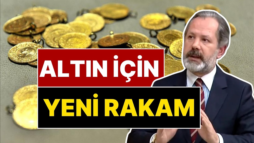 İslam Memiş Altın İçin Yeni Rakamı Verdi