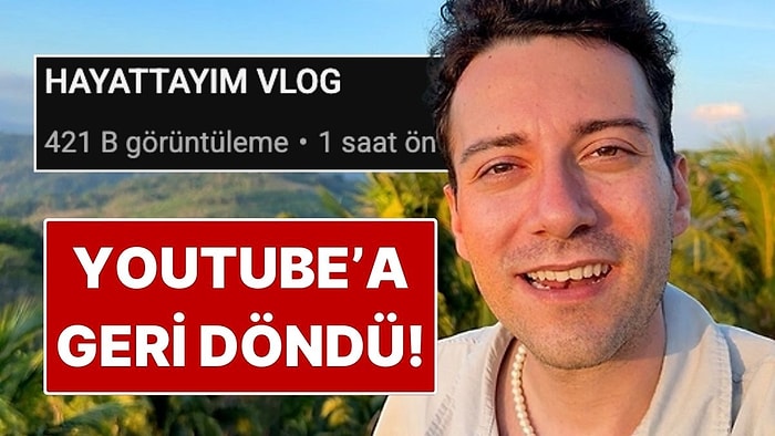 Enes Batur 17 Milyon Aboneli YouTube Hesabına Geri Döndü: "Hayattayım Vlog"u Geldi