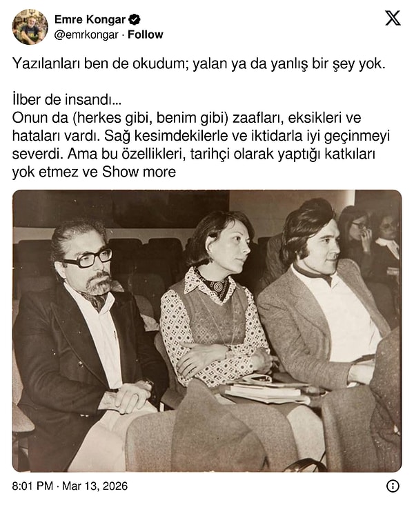"Bu özellikleri, tarihçi olarak yaptığı katkıları yok etmez ve değersizleştirmez."