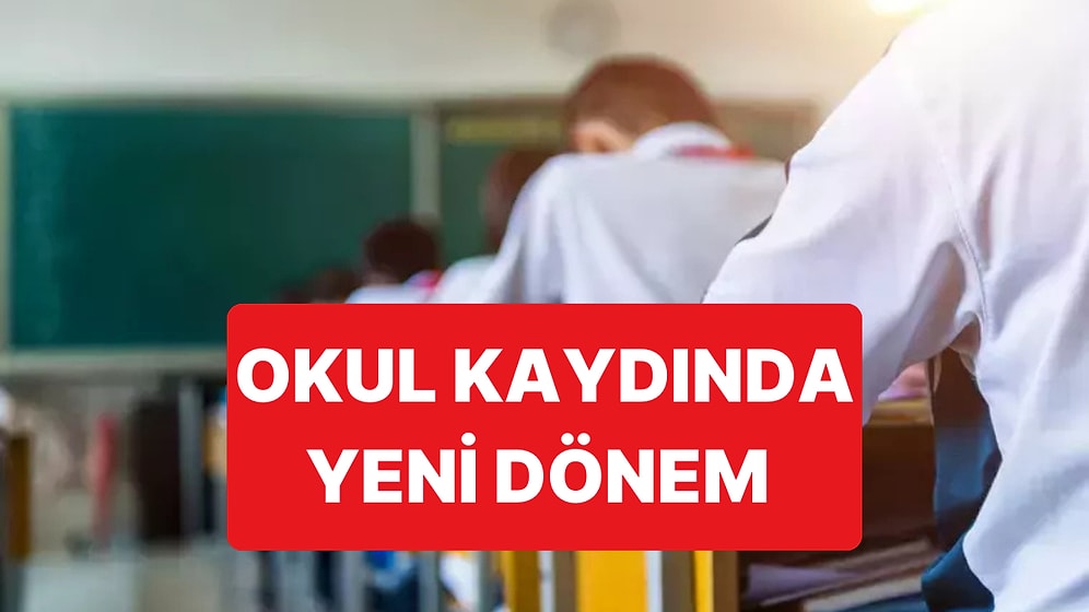MEB ve İçişleri Bakanlığı Okul Kayıtlarında Yeni Düzenleme İçin Çalışma Yapıyor