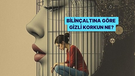 Bu Bilinçaltı Testine Göre Senin Gizli Korkun Ne?