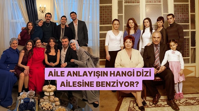 Senin Aile Anlayışın Hangi Aileye Benziyor?
