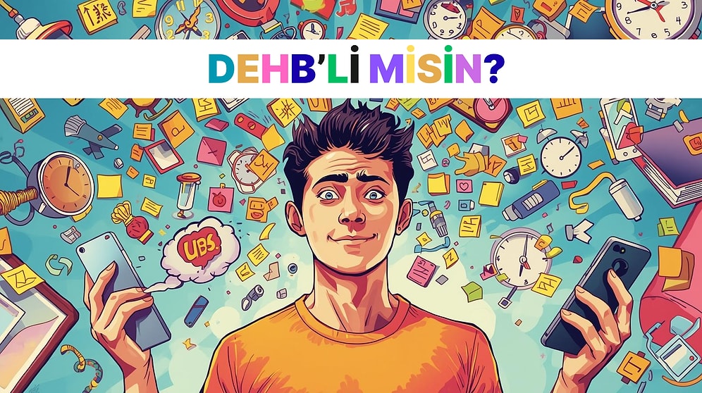 DEHB Seviyen 10 Üzerinden Kaç?