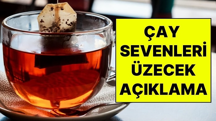 Bilim İnsanlarından Çay Tutkunlarına 'Hayati' Uyarı: Sıcak Suyla Gelen Görünmez Tehlike!