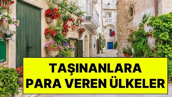 Yeni Bir Hayat İçin Fırsatlar: 2026'da İnsanlara Oraya Taşınmaları İçin Para Veren 8 Ülke