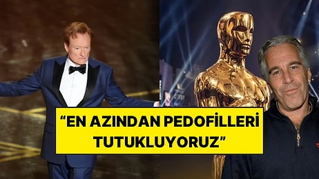 Oscar’da Epstein Göndermesi: Conan O’Brien Sahnedeki Sözleriyle Dikkat Çekti