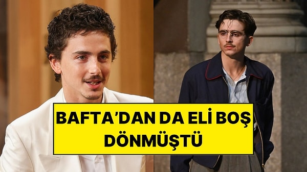 Timothee Chalamet Oscar’dan Ödülsüz Döndü: 9 Adaylığa Rağmen Geceyi Boş Geçti
